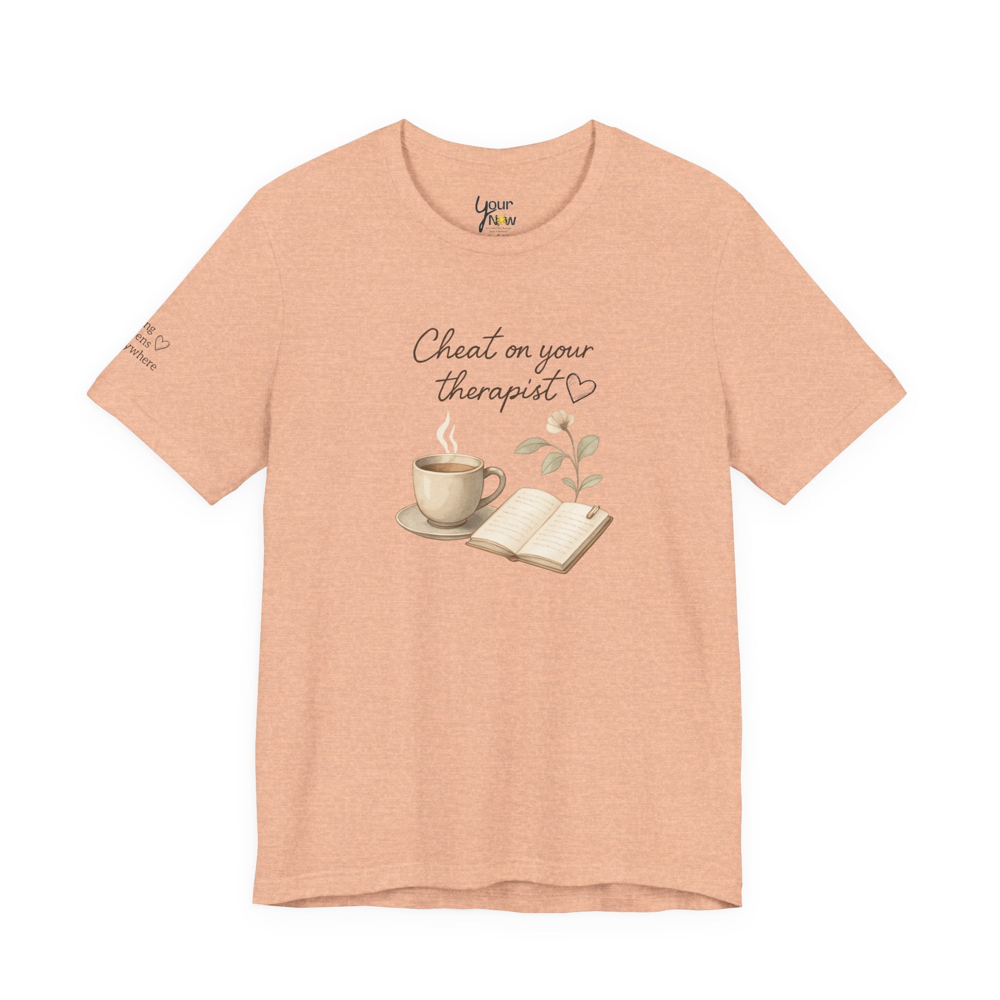 Cheat On Your Therapist Tee — Cozy Coffee & Journal Mental Health Shirt