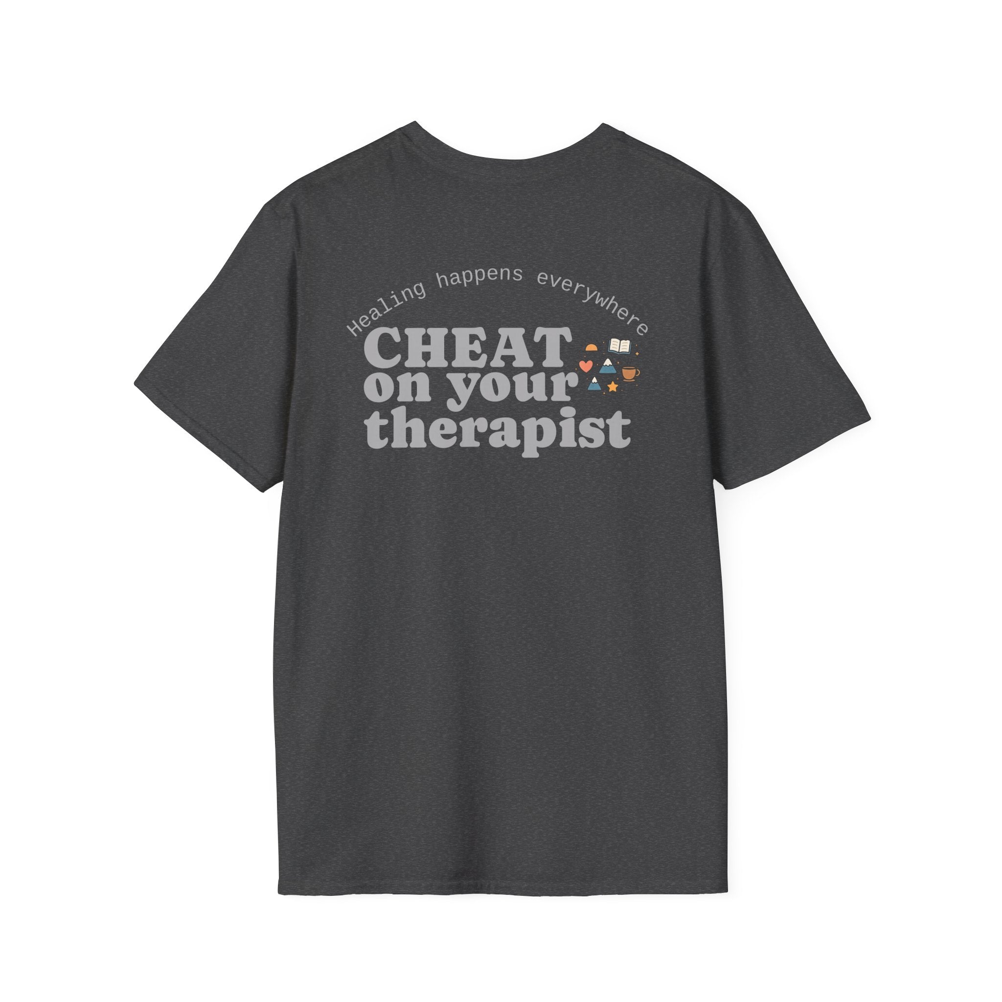 Cheat on Your Therapist T‑Shirt — Funny Mental Health‑Humor Tee with Coffee & Books Design