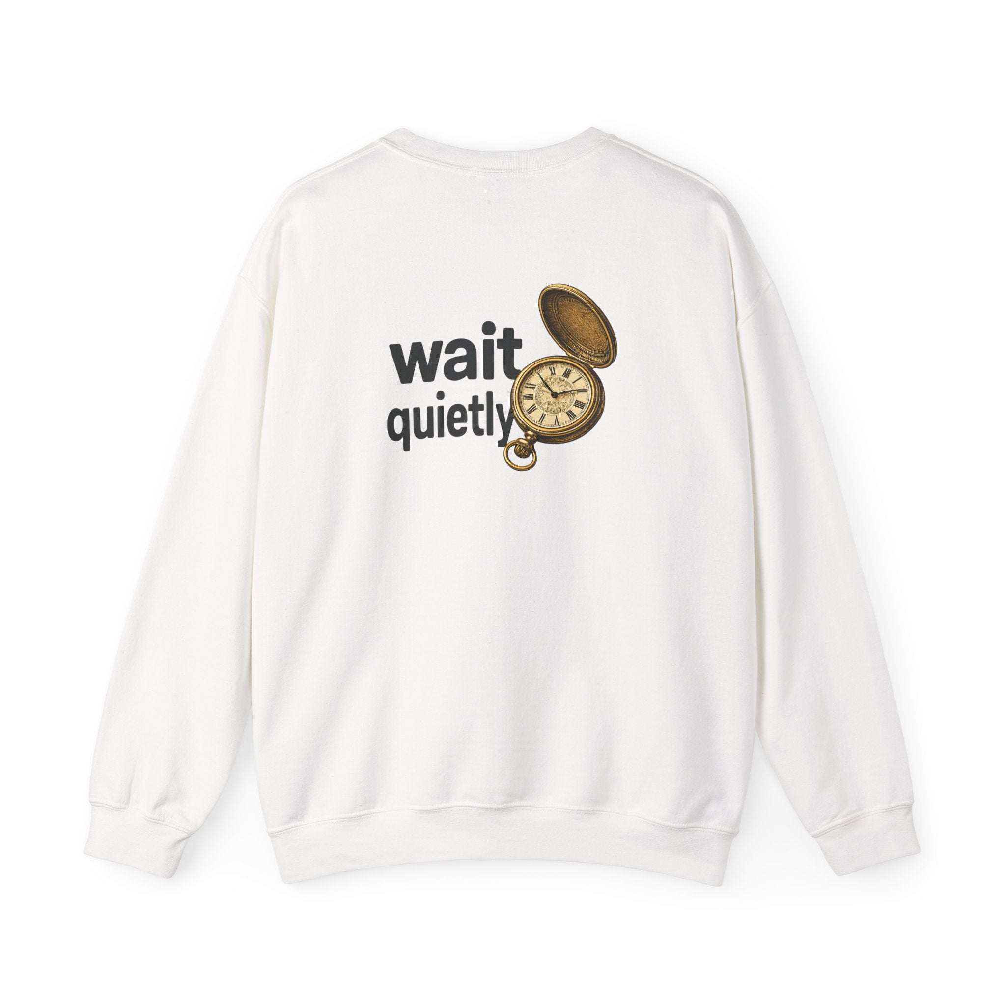 Crewneck Sweatshirt — "Wait Quietly" Vintage Pocket Watch Graphic