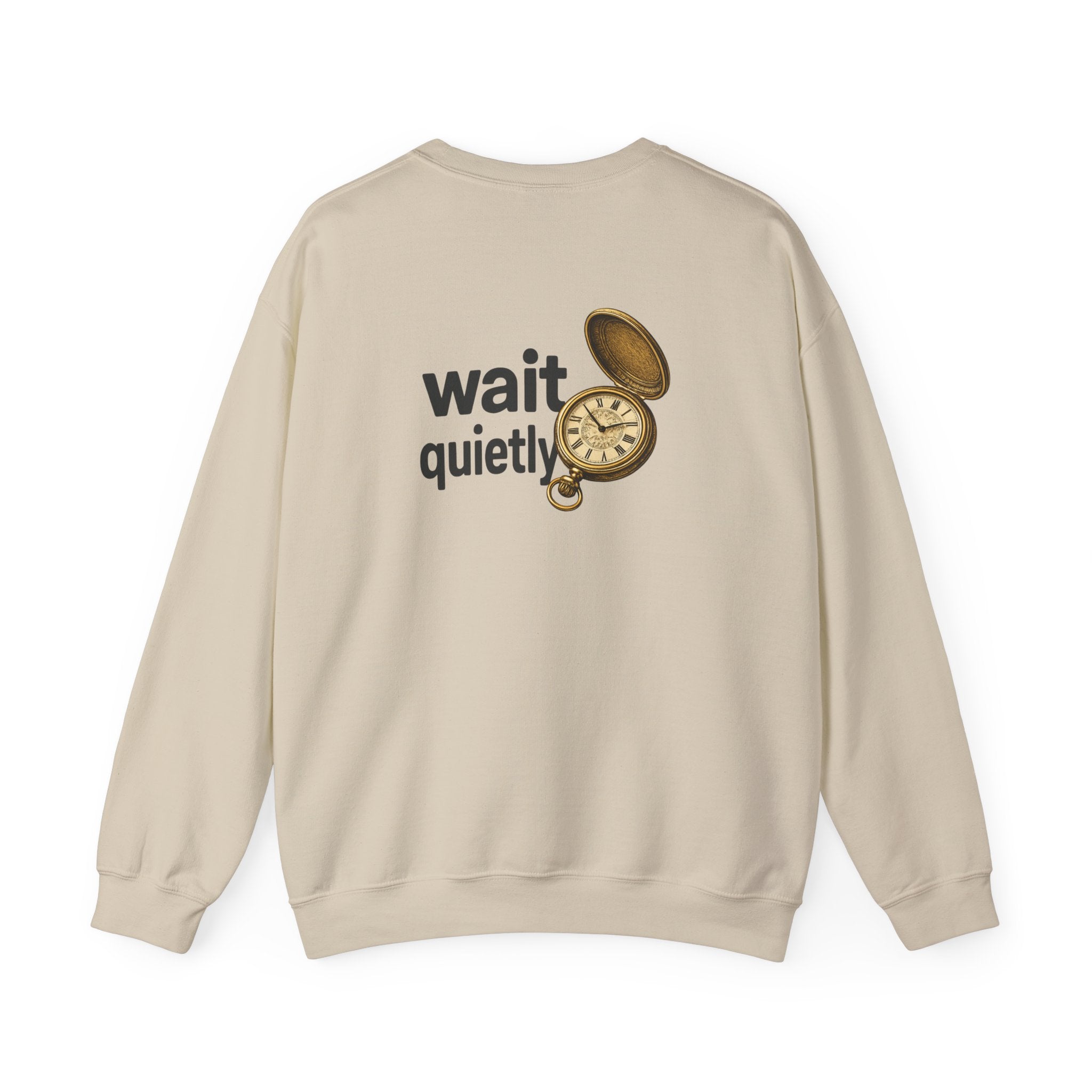 Crewneck Sweatshirt — "Wait Quietly" Vintage Pocket Watch Graphic