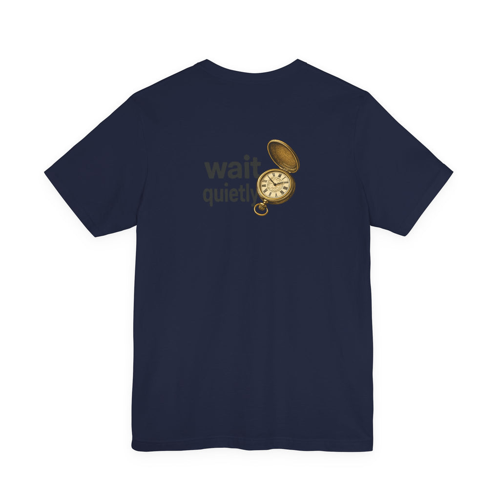 Wait Quietly Pocket Watch Graphic Tee