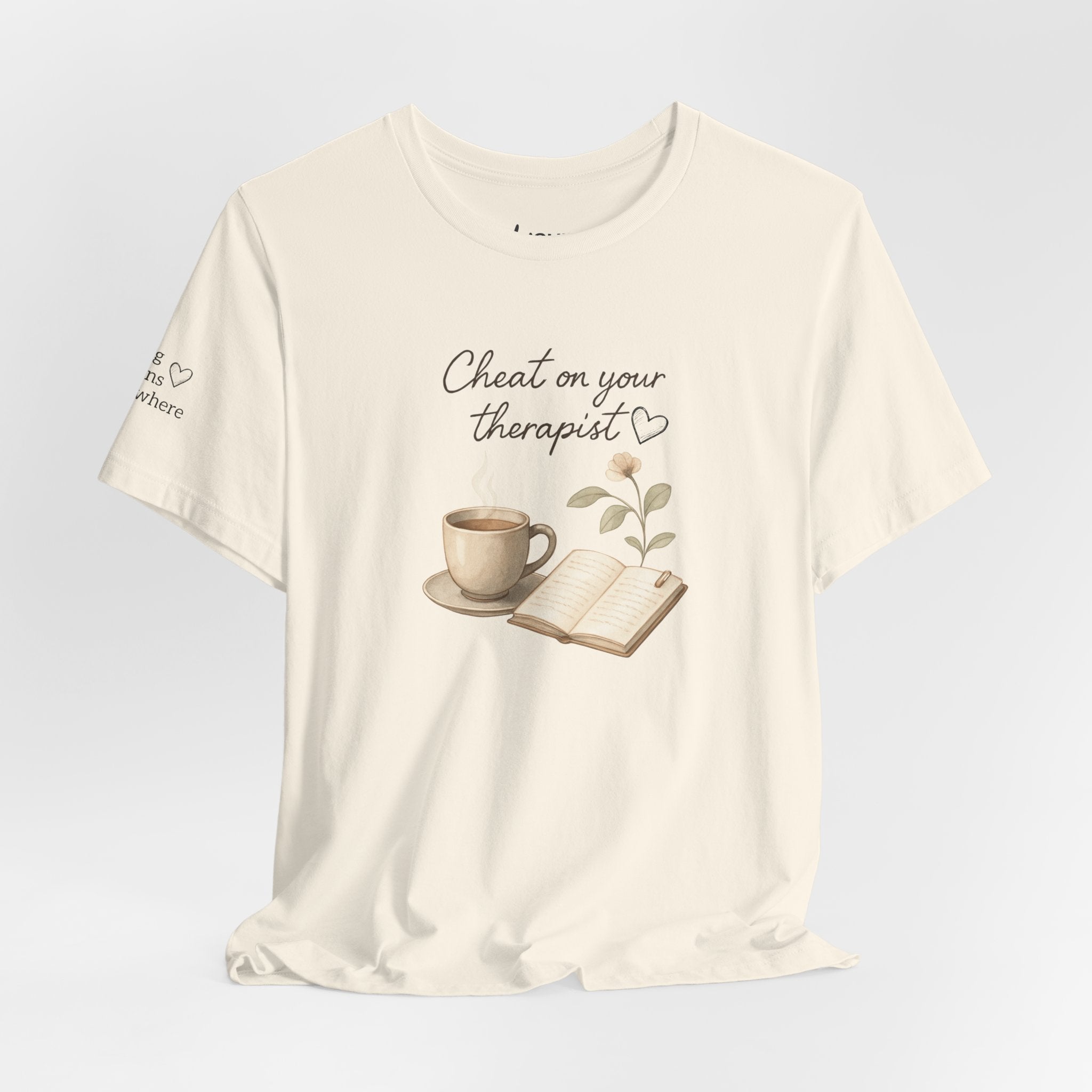 Cheat On Your Therapist Tee — Cozy Coffee & Journal Mental Health Shirt