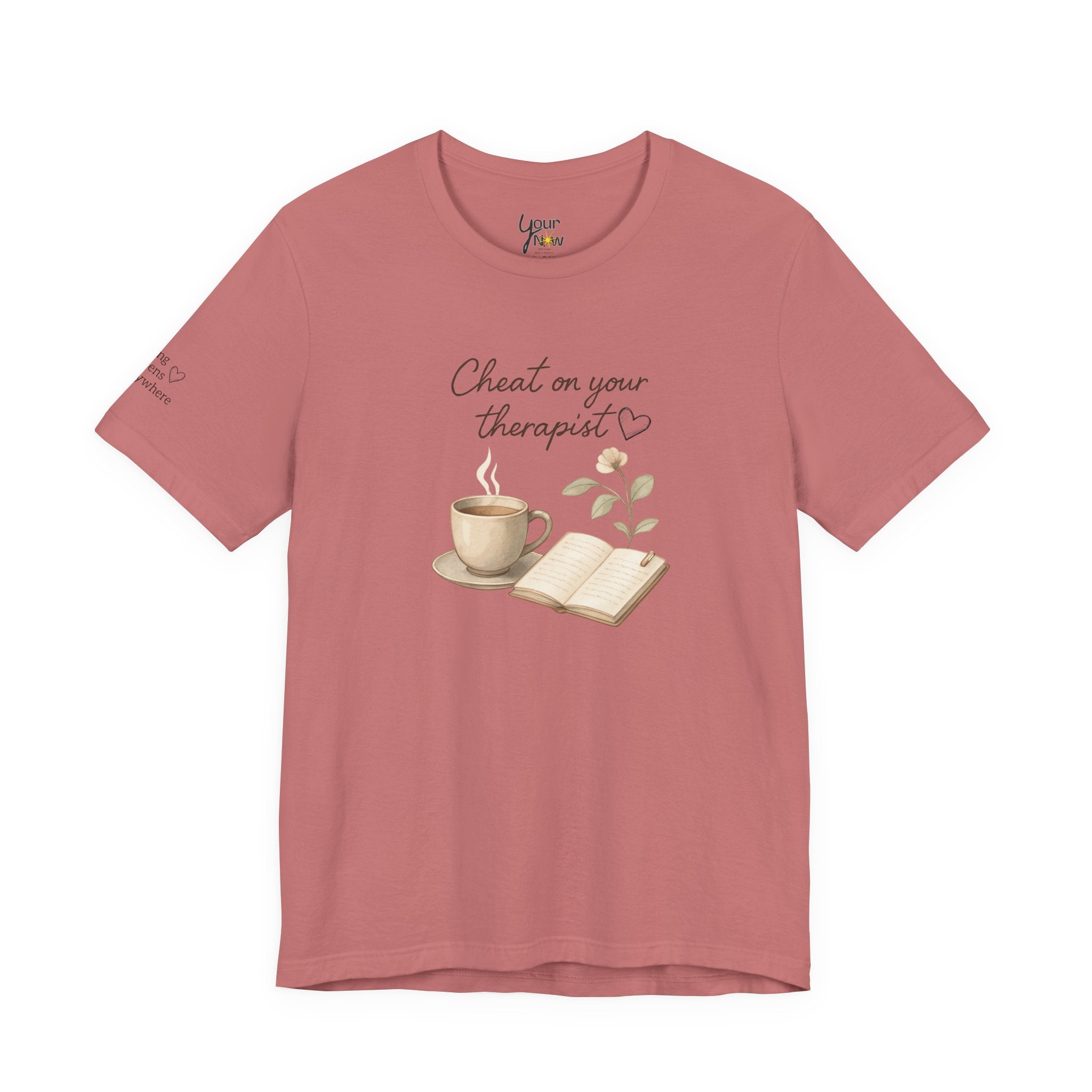 Cheat On Your Therapist Tee — Cozy Coffee & Journal Mental Health Shirt