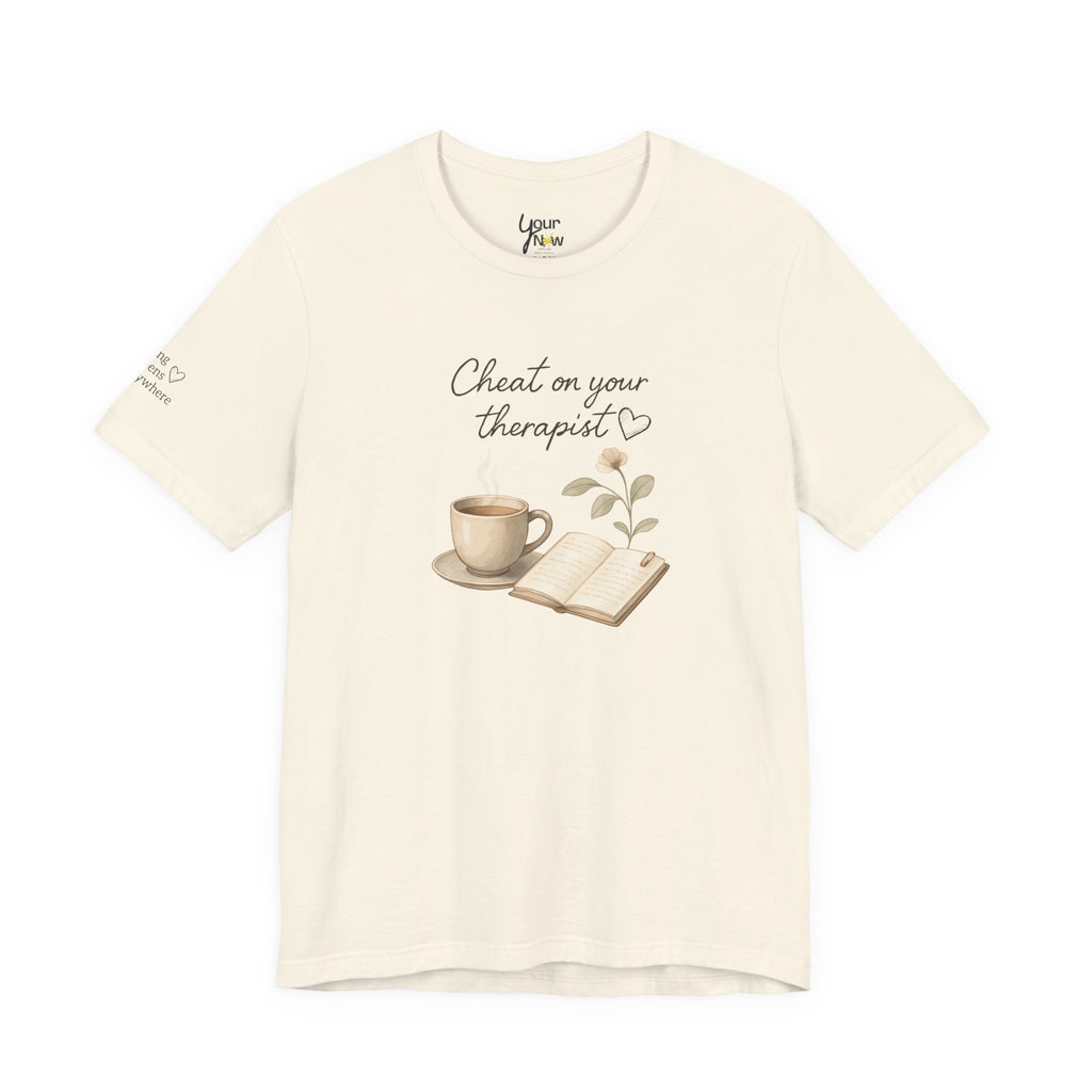 Cheat On Your Therapist Tee — Cozy Coffee & Journal Mental Health Shirt
