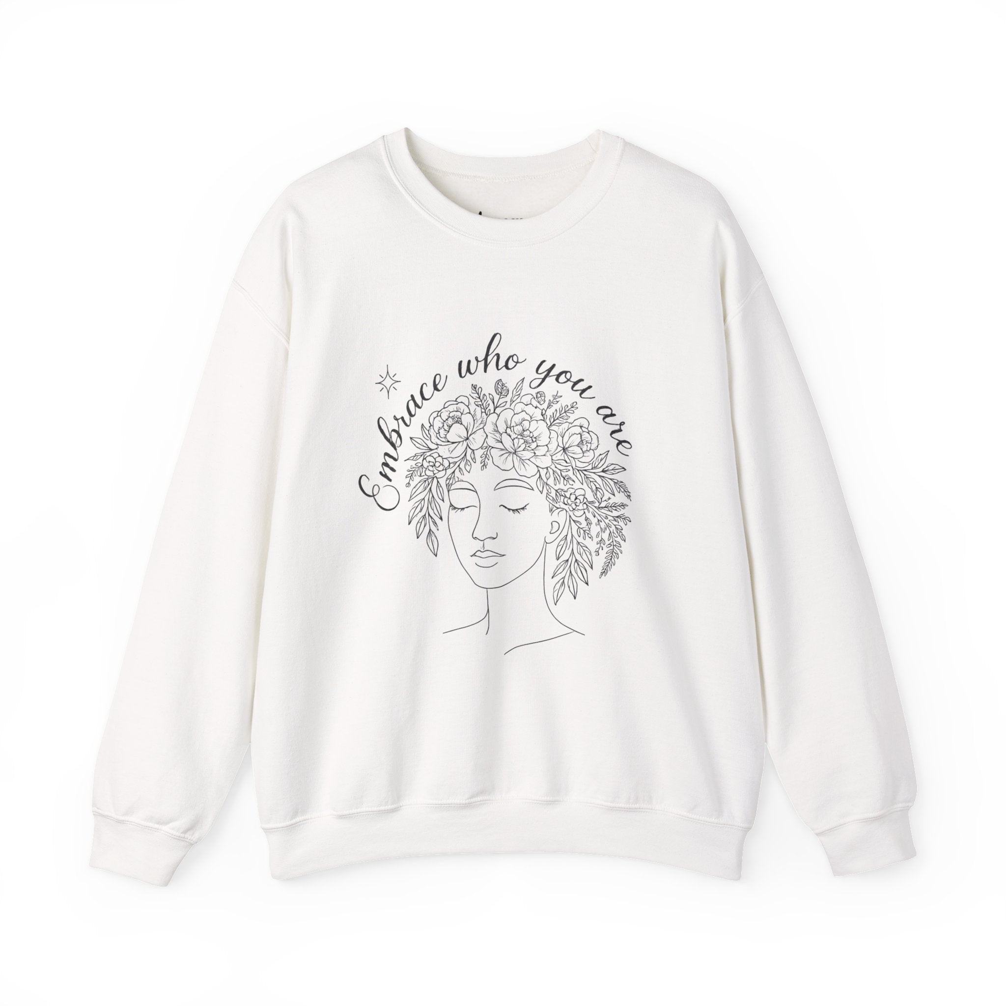 Sweatshirt — "Embrace Who You Are" Floral Line Art Crewneck