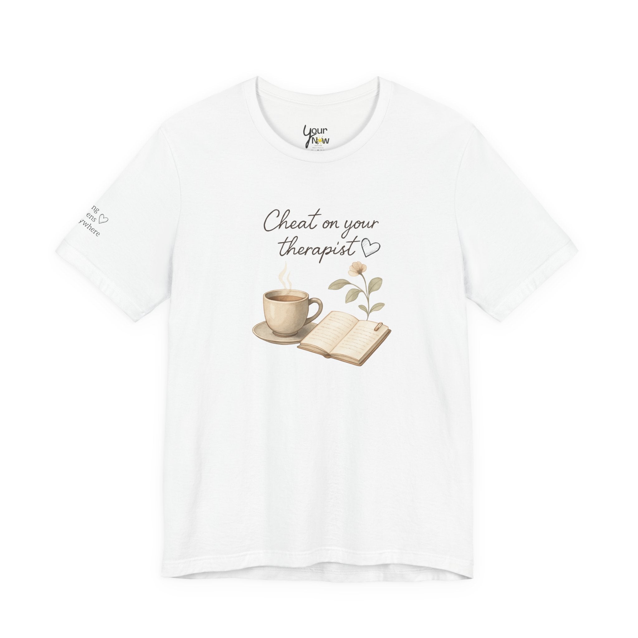 Cheat On Your Therapist Tee — Cozy Coffee & Journal Mental Health Shirt